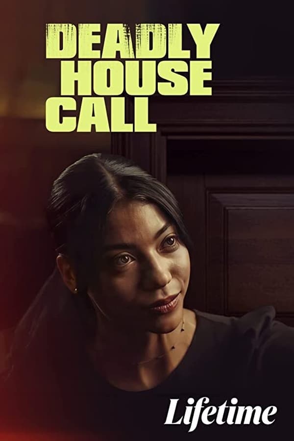 Deadly House Call (2022)
