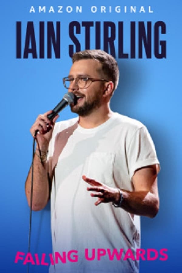 Iain Stirling Failing Upwards (2022)