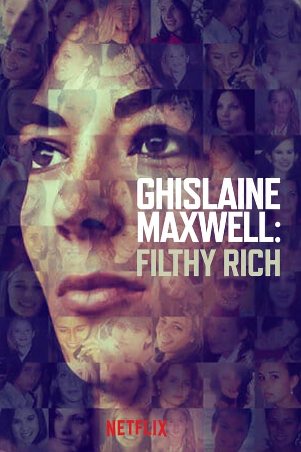 Ghislaine Maxwell Filthy Rich (2022)