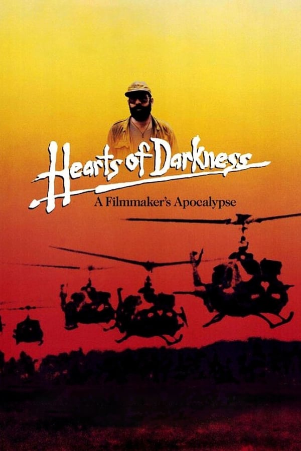 Hearts of Darkness A Filmmaker's Apocalypse (1991)